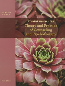 Student Manual for Corey's Theory and Practice of Counseling and Psychotherapy, 9th Edition (Used Paperback) - Gerald Corey