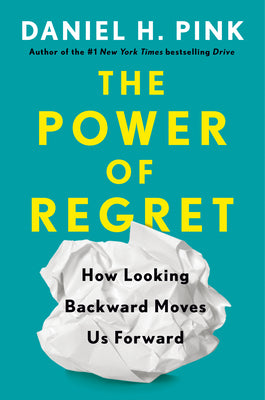 The Power of Regret (Used Paperback) - Daniel H. Pink