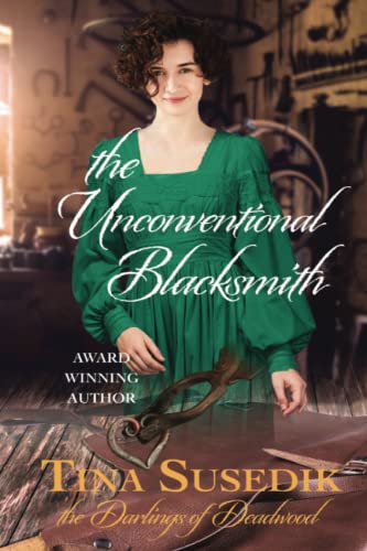 The Unconventional Blacksmith (Used Paperback) - Tina Susedik