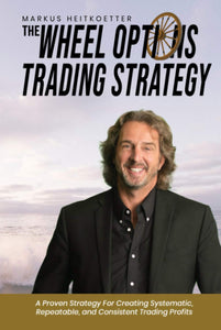 The Wheel Options Trading Strategy (Used Hardcover) - Markus Heitkoetter