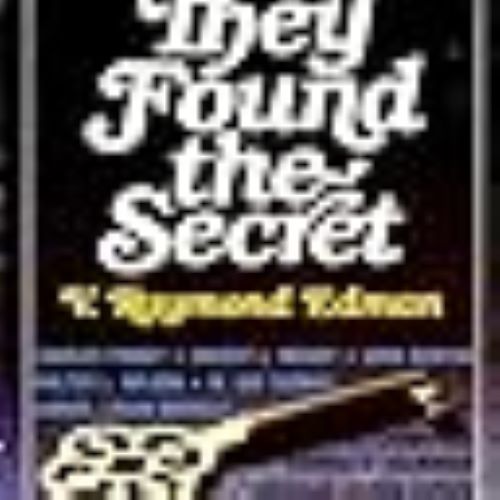 They Found the Secret (Used Paperback) - V. Raymond Edman
