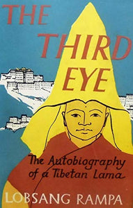 The Third Eye: The Autobiography of a Tibetan Lama (Used Hardcover) - Lobsang Rampa