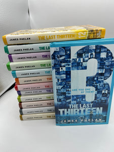 The Last Thirteen Bundle - James Phelan (Lot of 13 Hardcovers, Full Series)