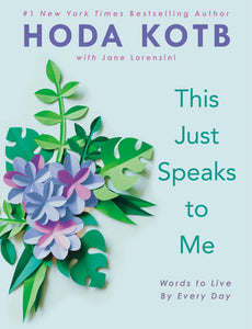 This Just Speaks to Me (Used Book) - Hoda Kotb