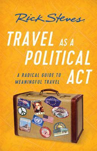 Travel as a Political Act (Used Paperback) - Rick Steves