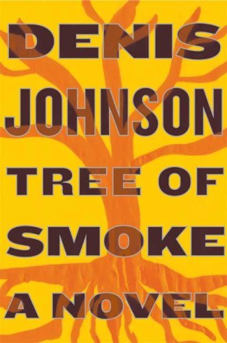 Tree of Smoke (Used Hardcover) - Denis Johnson