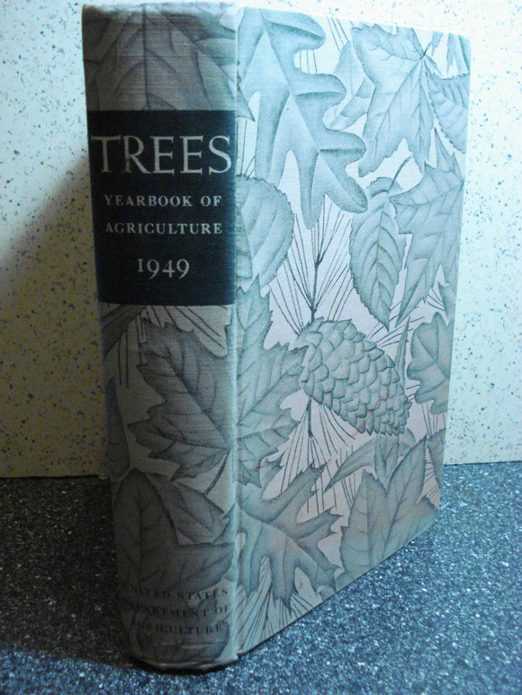 Trees: The Yearbook of Agriculture 1949 (Used Hardcover) - U.S. Department of Agriculture