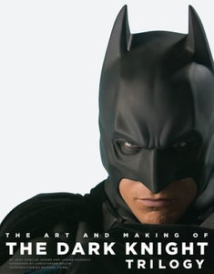 The Art and Making of The Dark Knight Trilogy (Used Hardcover) - Jody Duncan, Janine Pourroy, Christopher Nolan (Foreword)