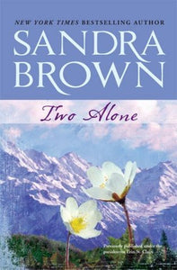 Two Alone (Used Hardcover) - Sandra Brown (previously published under pseudonym Erin St. Claire)