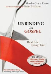 Unbinding the Gospel (Used Paperback) - Martha Grace Reese, Brian L. McLaren (Afterword)