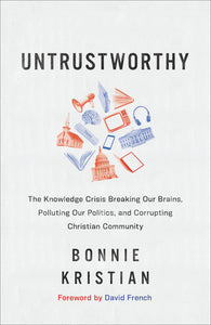 Untrustworthy (Used Hardcover) - Bonnie Kristian