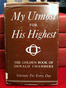 My Utmost for His Highest (Used Hardcover) - Oswald Chambers