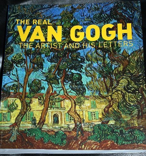 The Real Van Gogh: The Artist and His Letters (Used Paperback) - Hans Luijten & Ann Dumas: Nienke Bakker, Leo Jansen