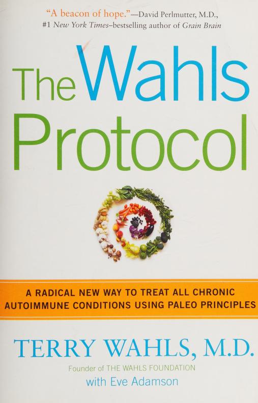 The Wahls Protocol (Used Hardcover) - Terry Wahls