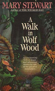 A Walk in Wolf Wood (Used Mass Market Paperback) - Mary Stewart