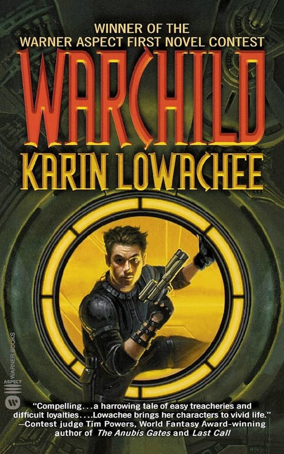 Warchild #1-3 Bundle (Lot of 3 Used Paperbacks) - Karin Lowachee