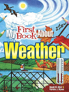 My First Book About Weather (Used Paperback) - Donald Silver and Patricia Wynne