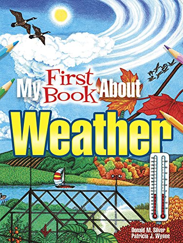 My First Book About Weather (Used Paperback) - Donald Silver and Patricia Wynne