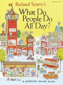 What Do People Do All Day? (Used Hardcover) - Richard Scarry