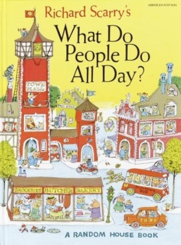 What Do People Do All Day? (Used Hardcover) - Richard Scarry