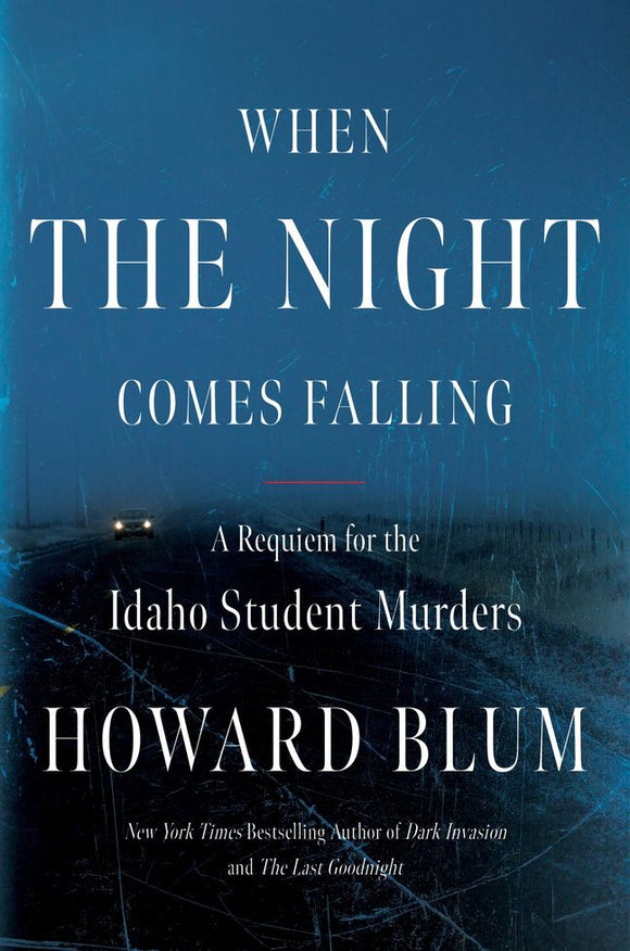 When the Night Comes Falling (Used Hardcover) - Howard Blum