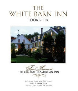 The White Barn Inn Cookbook (Used Hardcover) - Jonathan Cartwright, Susan Sully, Phillipe Schaff