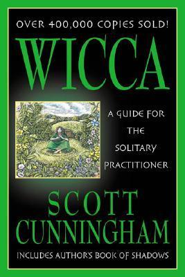 Wicca: A Guide for the Solitary Practitioner (Used Paperback) - Scott Cunningham