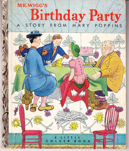 Mr. Wigg's Birthday Party: A Story from "Mary Poppins" (Used Hardcover) - P.L. Travers