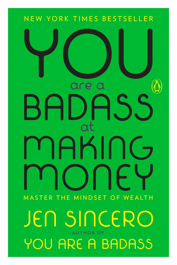 You Are A Badass At Making Money (Used Paperback) - Jen Sincero