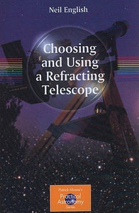 Choosing and Using a Refracting Telescope (Used Paperback) - Patrick Moore