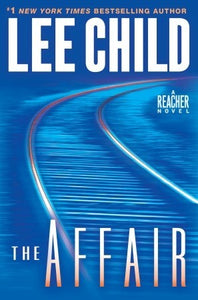 The Affair (Jack Reacher #16) (Used Hardcover)- Lee Child