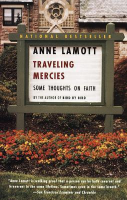 Traveling Mercies: Some Thoughts on Faith (Used Paperback) - Anne Lamott