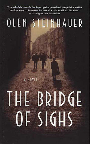 The Bridge of Sighs (The Yalta Boulevard Sequence #1) (Used Book) - Olen Steinhauer