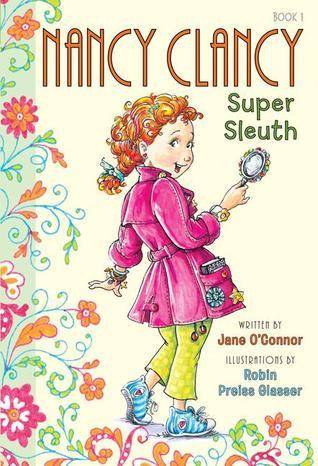 Nancy Clancy, Super Sleuth (Used Hardcover) - Jane O'Connor