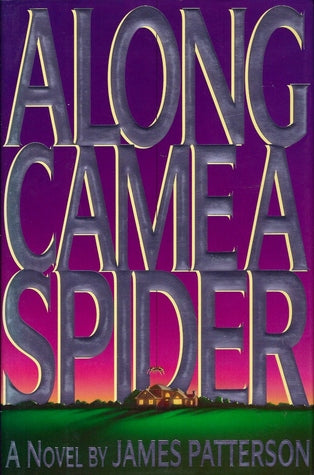 Along Came a Spider: Alex Cross #1 (Used Hardcover) - James Patterson