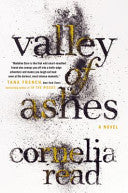 Valley of Ashes (Used Book) - Cornelia Read