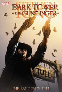 Dark Tower: The Gunslinger - The Battle of Tull - Stephen King, Robin Furth, Peter David (TPB)