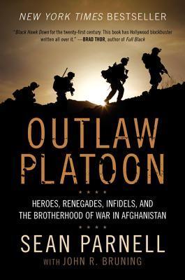 Outlaw Platoon: (Used Book) - Sean Parnell, John R. Bruning