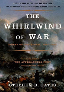 The Whirlwind of War: (Used Hardcover) - Stephen B. Oates