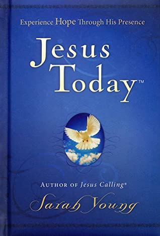 Jesus Today: Experience Hope Through His Presence (Used Book) - Sarah Young