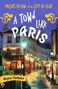 A Town Like Paris - Bryce Corbett