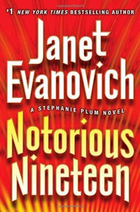 Notorious Nineteen  (Used Book) - Janet Evanovich