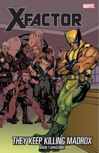 X-Factor, Vol. 15: They Keep Killing Madrox (Used Book) - Peter David