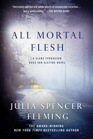 All Mortal Flesh (Used Book) - Julia Spencer-Fleming