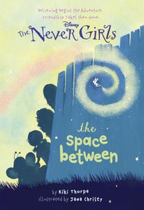 The Never Girls The Space Between (Used Paperback) -  Kiki Thorpe