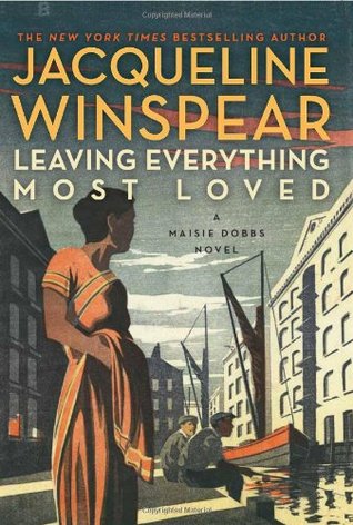 Leaving Everything Most Loved (Used Book) - Jacqueline Winspear