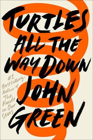 Turtles All the Way Down (Used Signed Hardcover) - John Green