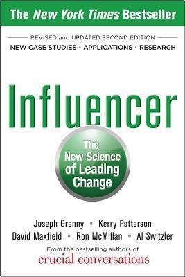 Influencer: The New Science of Leading Change (Used Book) - Kerry Patterson, Joseph Grenny, David Maxfield, Ron McMillan, Al Switzler