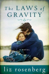 The Laws of Gravity (Used Book) - Liz Rosenberg