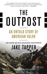 The Outpost: An Untold Story of American Valor (Used Paperback) - Jake Tapper
